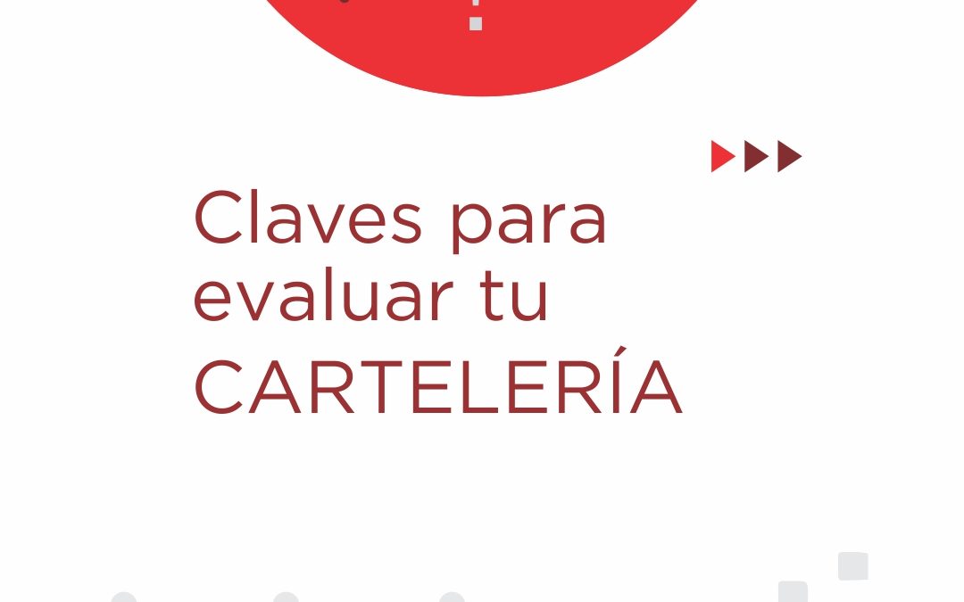 Evalúa tu cartelería